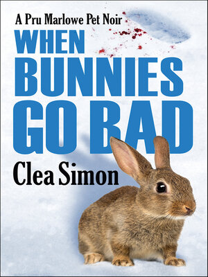 cover image of When Bunnies Go Bad